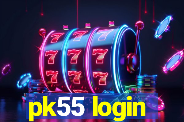 pk55 login